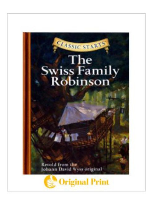 CLASSIC STARTS:THE SWISS FAMILY ROBINSON