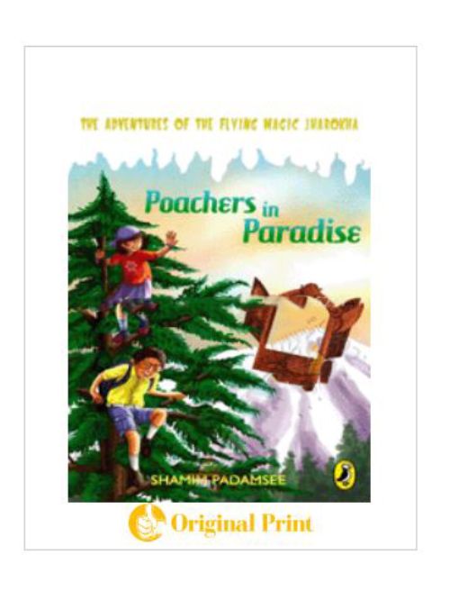 POACHERS IN PARADISE (THE ADVENTURES OF THE FLYING MAGIC JHAROKA)