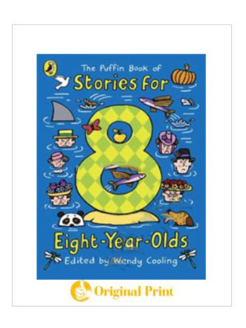 THE PUFFIN BOOK OF STORIES FOR EIGHT YEARS OLD