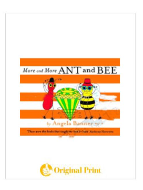 MORE AND MORE ANT AND BEE