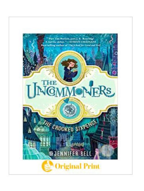 THE UNCOMMONERS 1: THE CROOKED SIXPENCE