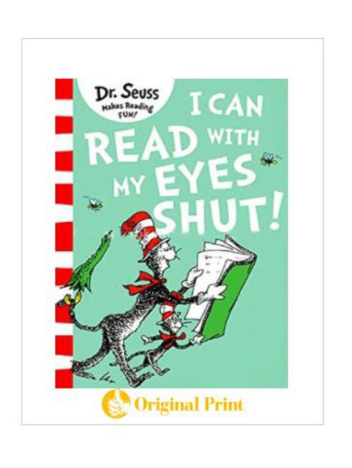 I CAN READ WITH MY EYES SHUT