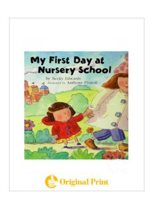 MY FIRST DAY AT NURSERY SCHOOL