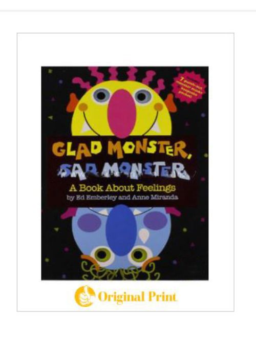 GLAD MONSTER, SAD MONSTER