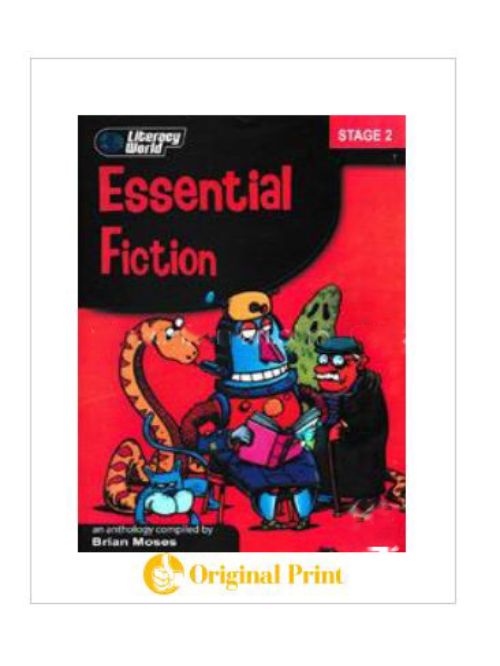LITERACY WORLD : STAGE 2 ESSENTIAL FICTION AN ANTROPOLOGY COMPLIED