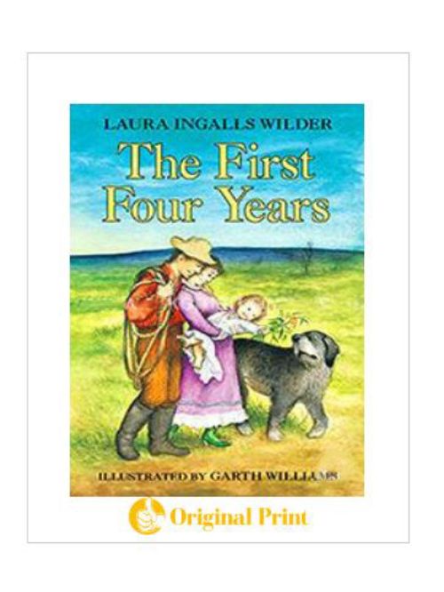 THE FIRST FOUR YEARS (LITTLE HOUSE)