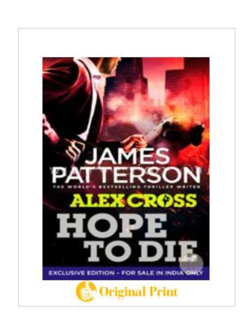 HOPE TO DIE: (ALEX CROSS 22)