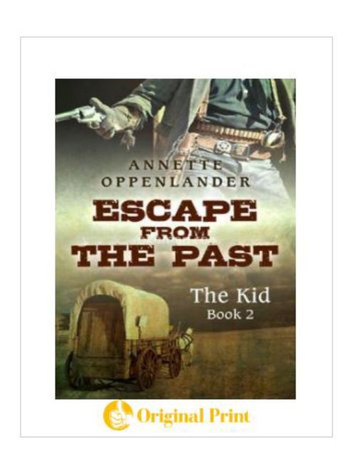 ESCAPE FROM THE PAST: BOOK 2: THE KID
