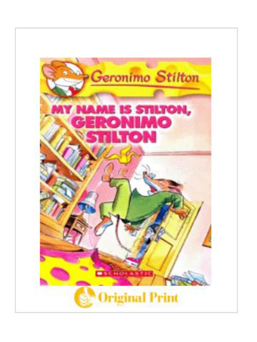 GERONIMO STILTON : 19 MY NAME IS STILTON GERONIMO STILTON