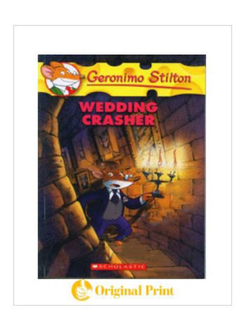 GERONIMO STILTON : 28 WEDDING CRASHER
