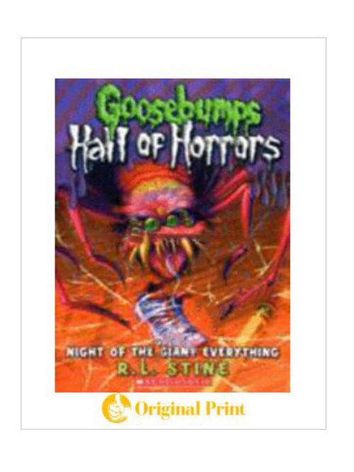 GOOSEBUMPS HALL OF HORRORS: 02 NIGHT OF THE GIANT EVERYTHING