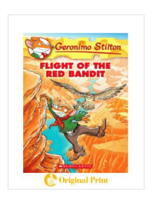FLIGHT OF THE RED BANDIT (GERONIMO STILTON)