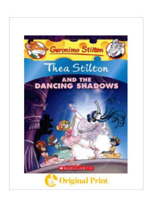 THEA STILTON AND THE DANCING SHADOWS