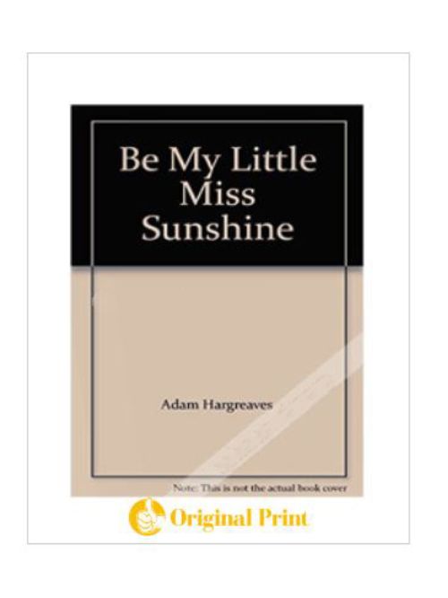 BE MY LITTLE MISS SUNSHINE