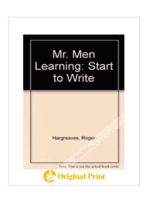 MR. MEN LEARNING: START TO WRITE