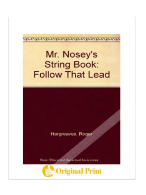 MR. NOSEY'S STRING BOOK: FOLLOW THAT LEAD