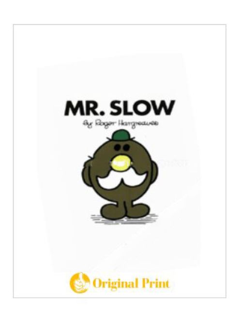MR. SLOW (MR. MEN AND LITTLE MISS)