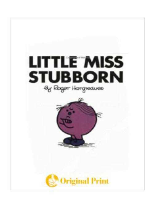 LITTLE MISS STUBBORN (MR. MEN AND LITTLE MISS)