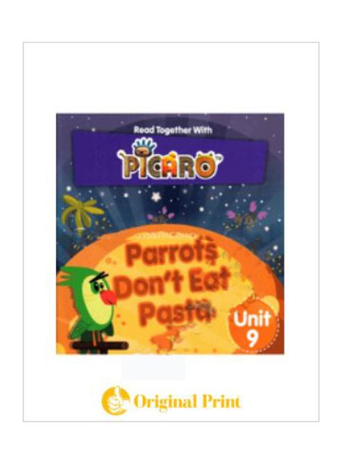 PICARO PARROTS DON'T EAT PASTA (UNIT 9)