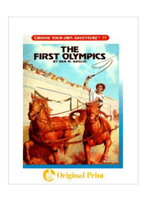THE FIRST OLYMPICS (CHOOSE YOUR OWN ADVENTURE -77)