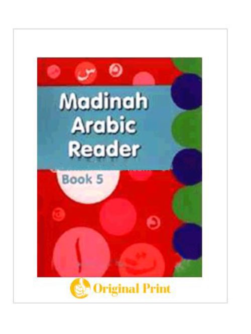 MADINAH ARABIC READER BOOK 5