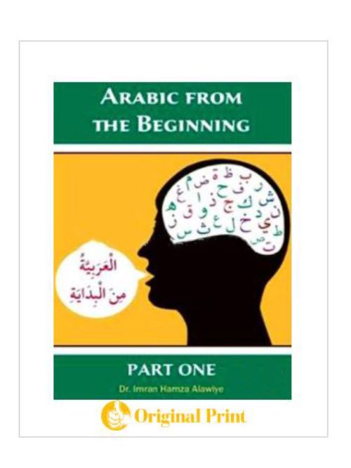 ARABIC FROM THE BEGINNING PART ONE