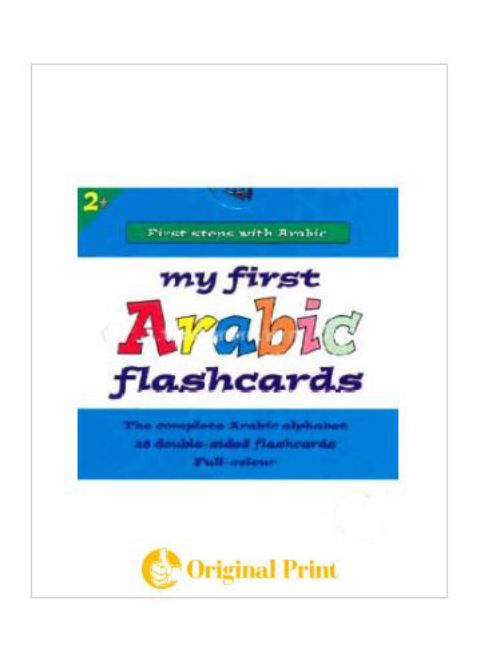 FIRST STEPS WITH ARABIC MY FIRST ARABIC FLASHCARDS