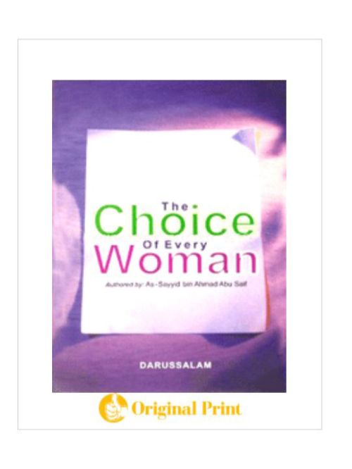THE CHOICE OF EVERY WOMEN