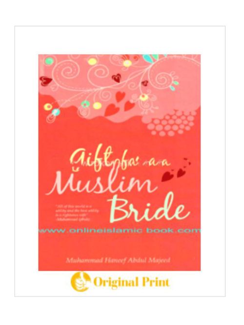 A GIFT FOR THE MUSLIM BRIDE
