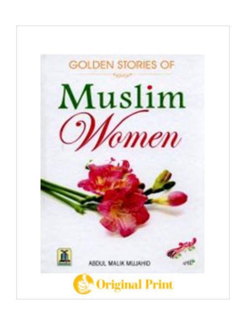 GOLDEN STORIES OF MUSLIM WOMEN