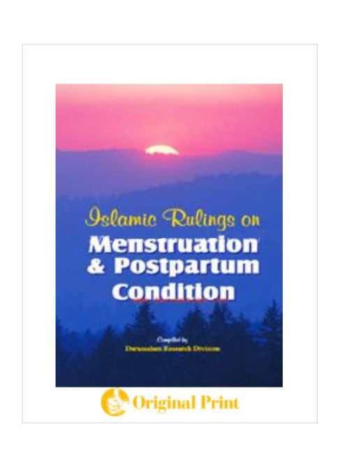 ISLAMIC RULINGS ON MENSTRUATION AND POSTPARTUM CONDITION