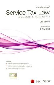 HANDBOOK OF SERVICE TAX LAW-AS AMENDED BY THE FINANCE ACT, 2013, 2ND EDN.