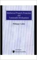INTELLECTUAL PROPERTY PROTECTION & SUSTAINABLE DEVELOPMENT