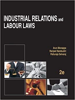 INDUSTRIAL RELATIONS AND LABOUR LAWS