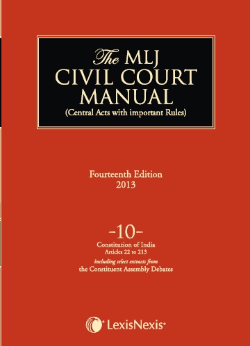 THE MLJ CIVIL COURT MANUAL - VOL 10