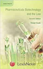 PHARMACEUTICALS BIOTECHNOLOGY AND THE LAW