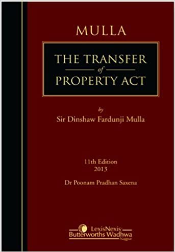 MULLA'S THE TRANSFER OF PROPERTY ACT, 11TH EDN.